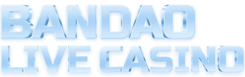 bandao live casino